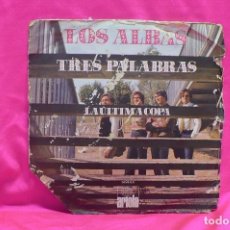 Discos de vinilo: LOS ALBAS, TRES PALABRAS, LA ULTIMA COPA, ARIOLA, 1971.. Lote 162641606