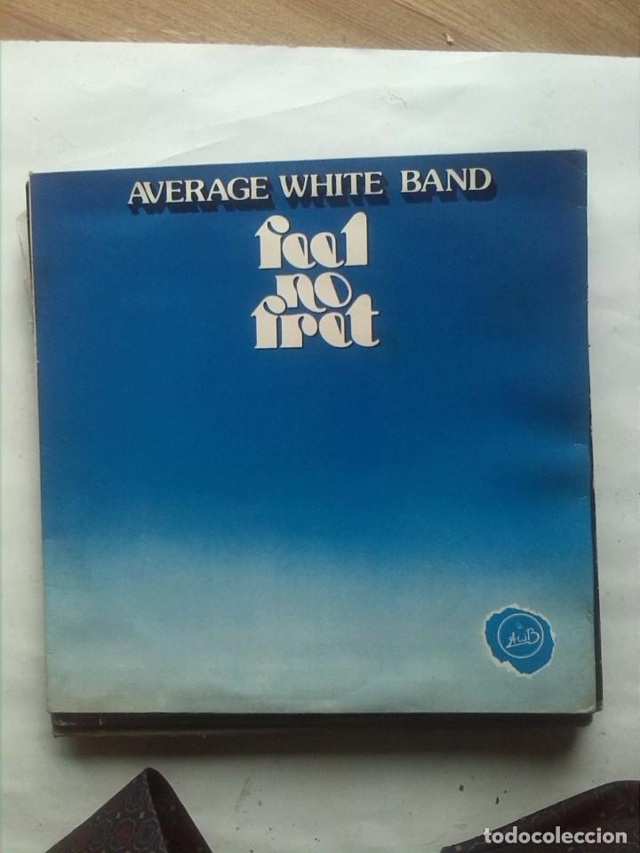 Discos de vinilo: AVERAGE WHITE BAND FEEL NO FRET - Foto 1