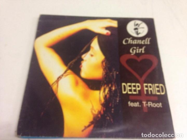 Discos de vinilo: Deep Fried Feat. T-Root&ndash; Chanell Girl - Foto 1