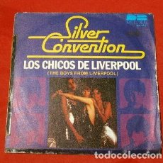 Discos de vinilo: SILVER CONVENTION (SINGLE 1977) LOS CHICOS DE LIVERPOOL - THE BOYS FROM LIVERPOOL - BEATLES LENNON
