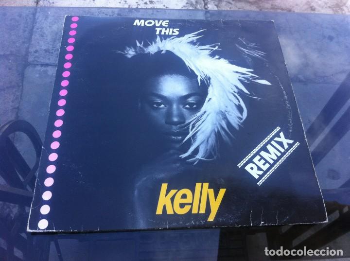 Discos de vinilo: MAXI SINGLE. KELLY. MOVE THIS. 1990, ESPA&Ntilde;A - Foto 1