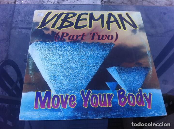 Discos de vinilo: MAXI SINGLE.  VIBEMAN (PART TWO) MOVE YOUR BODY. 1996, ESPA&Ntilde;A