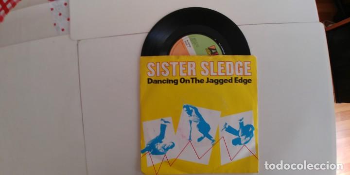 Discos de vinilo: SISTER SLEDGE-SINGLE DANCING ON THE JAGGED EDGE - Foto 1