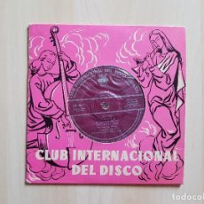 Discos de vinilo: CLUB INTERNACIONAL DEL DISCO - SCHUBERT - CUATRO LIEDER - SINGLE - VINILO - 1961