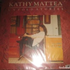Discos de vinilo: KATHY MATTEA --- UNTOLD STORIES (MERCURY-1990) OG HOLLAND SIN SEÑALES DE USO