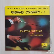Discos de vinilo: PAGINAS CELEBRES Nº2 - FRANCK POURCEL Y SU GRAN ORQUESTA - SINGLE - VINILO - LA VOZ DE SU AMO -1963