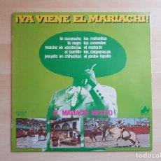 Discos de vinilo: ¡YA VIENE EL MARIACHI ! - EL MARIACHI MEXICO - LP VINILO - DIAL - 1977