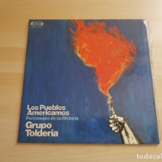 Disques de vinyle: GRUPO TOLDERIA - LOS PUEBLOS AMERICANOS - PERSONAJES DE SU HISTORIA - LP VINILO - MOVIEPLAY - 1976. Lote 165128934