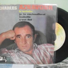 Discos de vinilo: CHARLES AZNAVOUR LE TOREADOR + 3 EP 1965 SPAIN PDELUXE. Lote 165252782