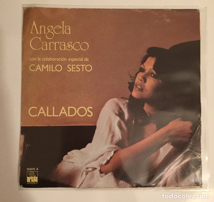 Disques de vinyle: ANGELA CARRASCO-CALLADOS/DOS CUERPOS//CON LA COLABORACI&Oacute;N DE CAMILO SESTO//SINGLE 1978 ARIOLA,ESPA&Ntilde;A