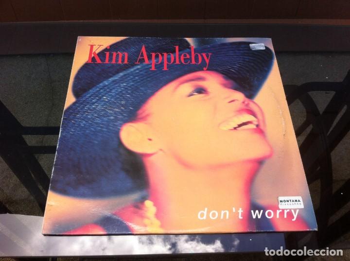 Discos de vinilo: MAXI SINGLE.  KIM APPLEBY.  DONT WORRY.  1991, SPAIN - Foto 1