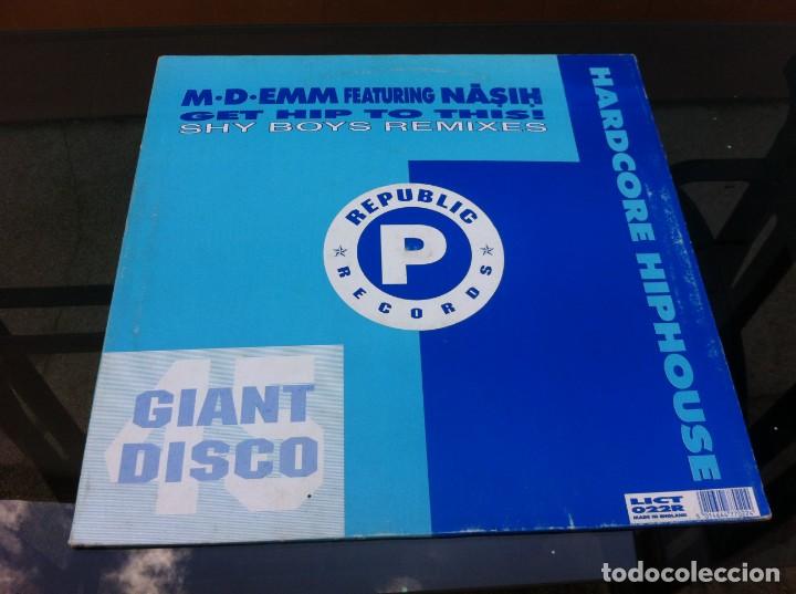 Discos de vinil: MAXI SINGLE. M.D. EMM FEATURING NASIH.  GET HIP TO THIS. SHY BOYS REMIXES. 1989.