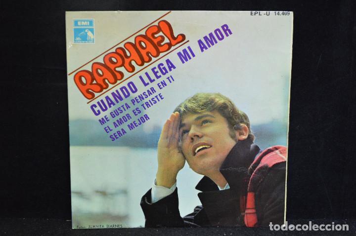 Discos de vinilo: RAPHAEL - CUANDO LLEGA MI AMOR + 3 - EP - Foto 1