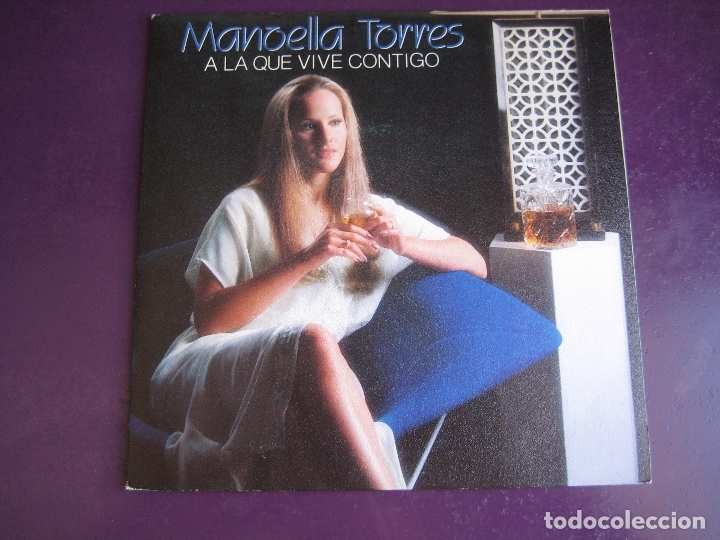 Discos de vinilo: Manoella Torres &lrm;Sg CBS 1981 - A La Que Vive Contigo / la mitad de mi vida MEXICO POP
