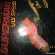 Discos de vinilo: LILY SPEED - AQUI LLEGA SUPERMAN SINGLE ORIGINAL ESPAÑOL - BARCLAY 1979 -