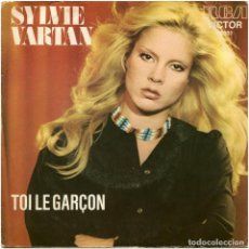 Discos de vinilo: SYLVIE VARTAN – TOI LE GARÇON - SG FRANCE 1974 - RCA VICTOR 42.001 - JEAN RENARD