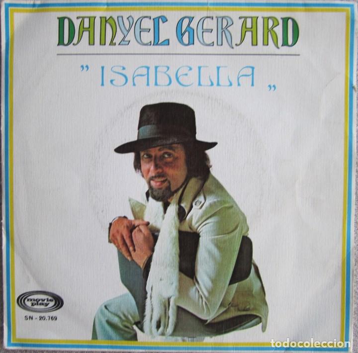 Discos de vinilo: DANYEL G&Eacute;RARD: ISABELLA / MARYLENE. CL&Aacute;SICO POP / CHANSON FRANC&Eacute;S - Foto 1