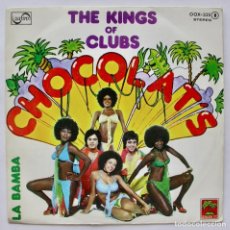 Discos de vinilo: CHOCOLAT'S, THE KINGS OF CLUBS (ZAFIRO 1977). Lote 166204418