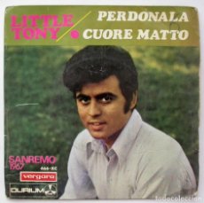 Discos de vinilo: LITTLE TONY/LOS MARCELLOS FERIAL, CUORE MATTO (DURIUM 1967). Lote 166206002