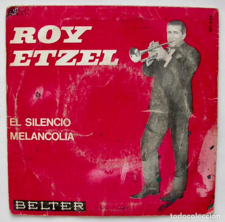 Discos de vinilo: ROY ETZEL, EL SILENCIO (BELTER 1965) - Foto 2
