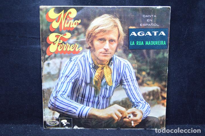 Discos de vinilo: NINO FERRER - AGATA / LA RUA MADUREIRA - SINGLE - Foto 2
