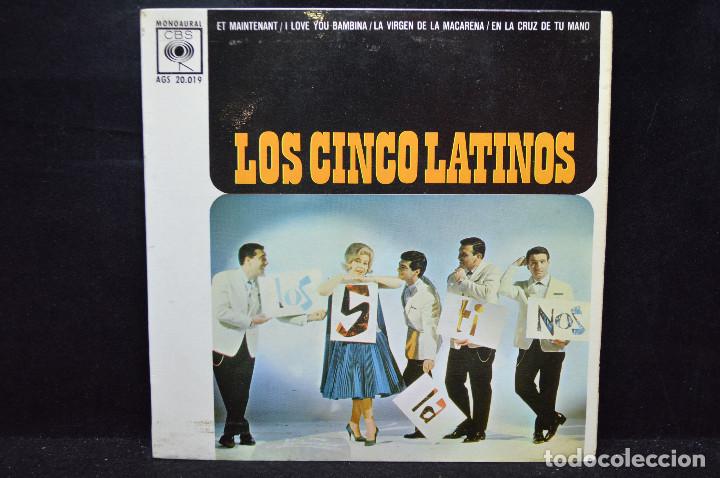 Discos de vinilo: LOS CINCO LATINOS - ET MAINTENANT + 3 - EP - Foto 1