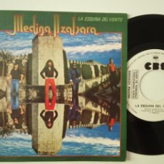 Discos de vinilo: MEDINA AZAHARA- LA ESQUINA DEL VIENTO - SINGLE PROMO 1981- VINILO COMO NUEVO.. Lote 166618174