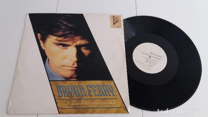 Discos de vinilo: Bryan Ferry - ...Is Your Love Strong Enough? - Foto 1
