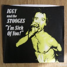 Discos de vinilo: IGGY AND THE STOOGES I'M SICK OF YOU TIGHT PANTS SCENE OF THE CRIME JAMES WILLIAMSON DETROIT MC5. Lote 166899832