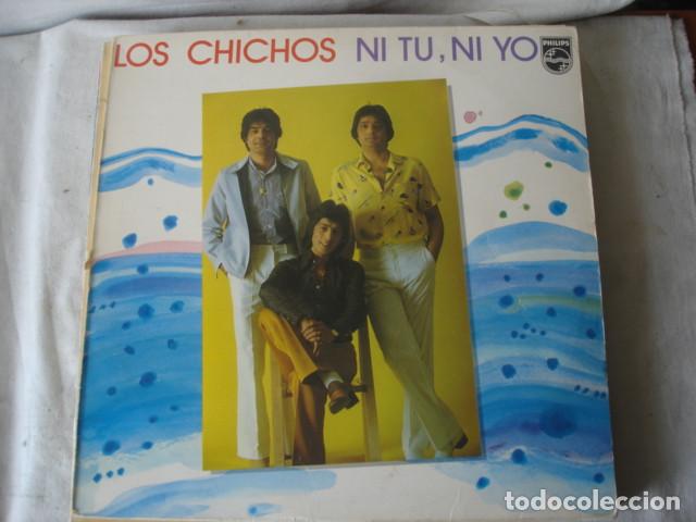 Discos de vinilo: Los Chichos   Ni Tu, Ni Yo - Foto 1