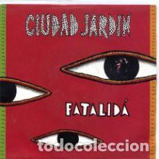 Discos de vinilo: Ciudad Jardin - Fatalid&aacute; - Foto 1