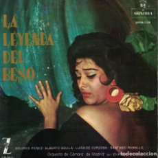 Discos de vinilo: LA LEYENDA DEL BESO - ORQUESTA DE CAMARA DE MADRID, DR. ENRIQUE ESTELA) (EP ESPAÑOL, MONTILLA 1959). Lote 167097852