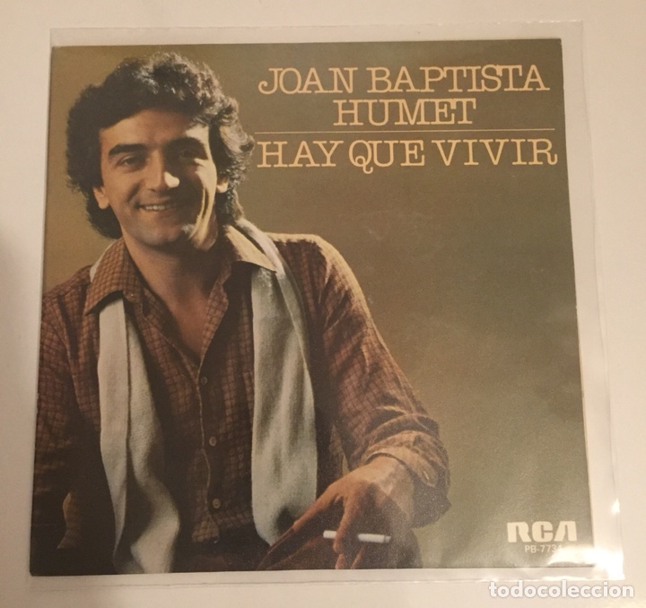 Disques de vinyle: JOAN BAPTISTA HUMET-HAY QUE VIVIR/EL EXTRANJERO//SINGLE 1980 RCA,ESPA&Ntilde;A