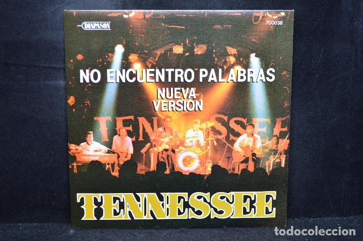 Discos de vinilo: Tennessee - No Encuentro Palabras (Nueva Versi&oacute;n) - SINGLE - Foto 1