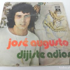 Discos de vinilo: SINGLE JOSË AUGUSTO (DIJISTE ADIOS / PROCURA) EMI-ODEÓN-1975. Lote 168263352