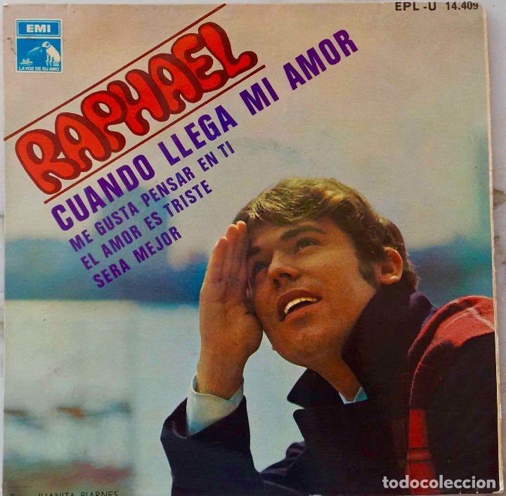 Discos de vinilo: RAPHAEL, CUANDO LLEGA MI AMOR. EP ESPA&Ntilde;A ORIGINAL - Foto 1