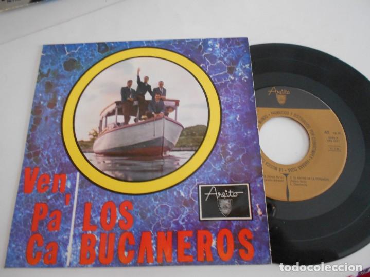 Discos de vinilo: LOS BUCANEROS-EP VEN PA&acute;CA +3 - Foto 1