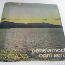 Discos de vinilo: EP JIMMY FONTANA (PENSIAMOCI OGNI SERA / UN REGALO + 2) RCA VICTOR-1966. Lote 168672664