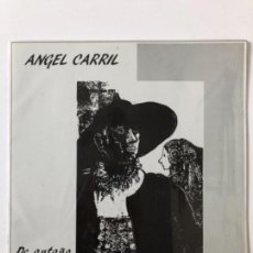 Discos de vinilo: ÁNGEL CARRIL DE ANTAÑO A HOGAÑO VINILO SALAMANCA 