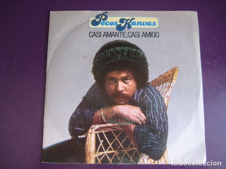 Disques de vinyle: PECOS KANVAS SG MOVIEPLAY 1981 casi amante casi amigo +1  BALADA POP LATIN