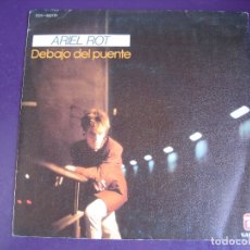 Discos de vinil: ARIEL ROT ‎– SG ZAFIRO 1984 DEBAJO DEL PUENTE / SEDUCCION TEQUILA - POP ROCK 80'S. Lote 168883992