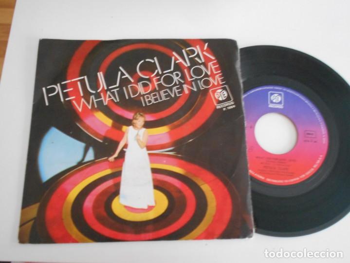 Discos de vinilo: PETULA CLARK-SINGLE WHAT I DID FOR LOVE - Foto 1