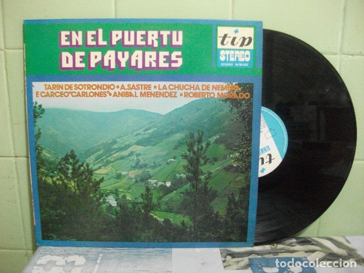 Discos de vinilo: LP EN EL PUERTU DE PAYARES. TARIN DE SOTRONDIO. A. SASTRE. LA CHUCHAA DE NEMBRA. PEPETO - Foto 1 - 169344336