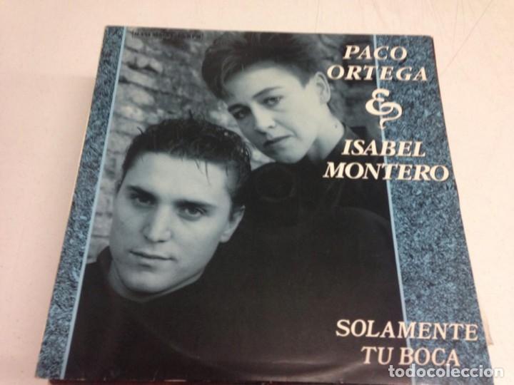 Discos de vinilo: Paco Ortega E Isabel Montero &lrm;&ndash; Solamente Tu Boca - Foto 1