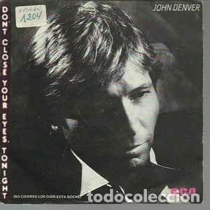 Discos de vinilo: John Denver - Dont Close Your Eyes Tonight - Foto 1