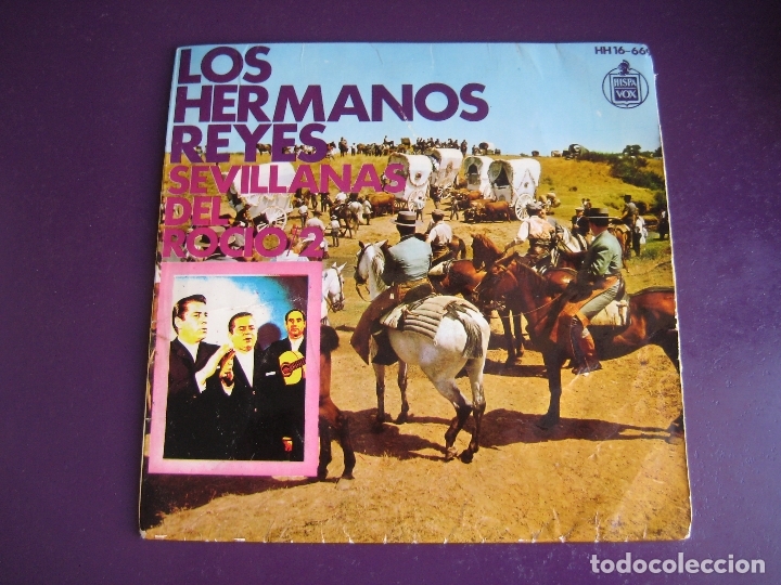 Vinyl-Schallplatten: LOS HERMANOS REYES - SEVILLANAS DEL ROCIO 2 EP HISPAVOX 1968 que tengo frio +3