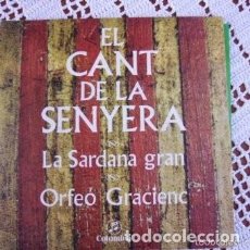 Discos de vinilo: EL CANT DE LA SENYERA ORFEÓ GRACIENC EP 1969. Lote 169687756