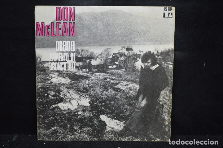 Discos de vinilo: DON MCLEAN - DREIDEL / LAMENTO DE BRONCO BILL - SINGLE - Foto 1