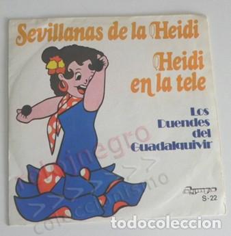 Discos de vinilo: SEVILLANAS DE LA HEIDI -HEIDI EN LA TELE - DISCO VINILO 45 RPM - LOS DUENDES DEL GUADALQUIVIR M&Uacute;SICA