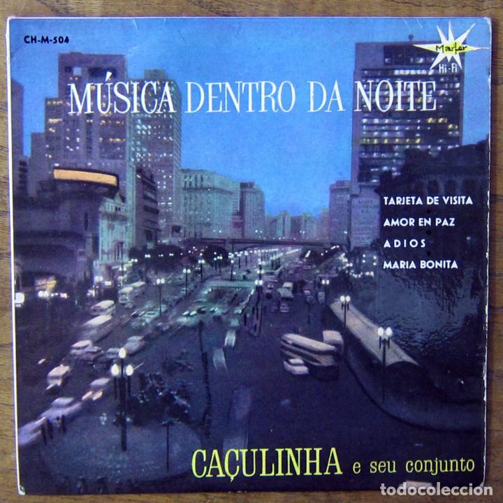 Disques de vinyle: CA&Ccedil;ULINHA E SEU CONJUNTO - M&Uacute;SICA DENTRO DA NOITE - 1963 - SAMBA, BOSSA, CHA CHA CHA - BRASIL